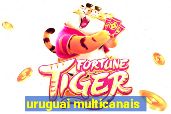 uruguai multicanais